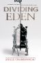 [Dividing Eden 01] • Dividing Eden